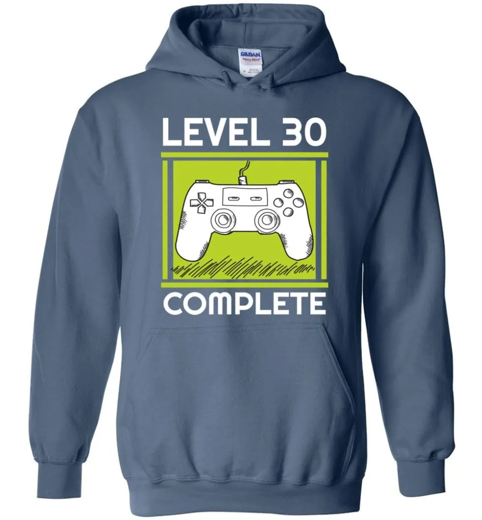 30th Birthday Gift for Gamer Video Games Level 30 Complete Hoodie