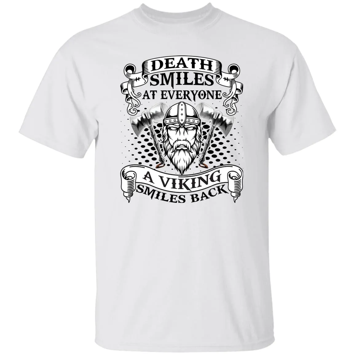 Death Smiles At Everyone White T-Shirt