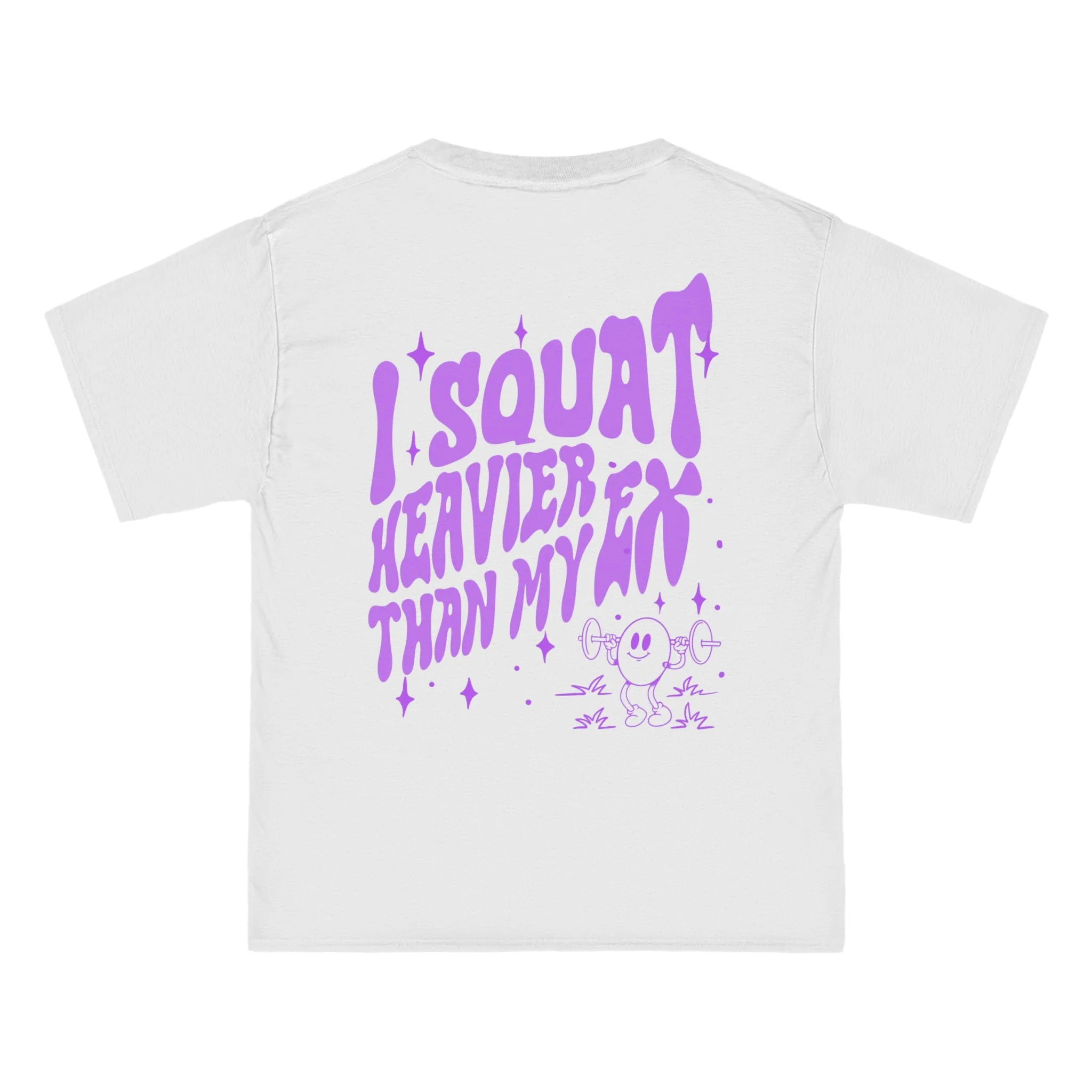 I SQUAT HEAVIER THAN MY EX - TEE