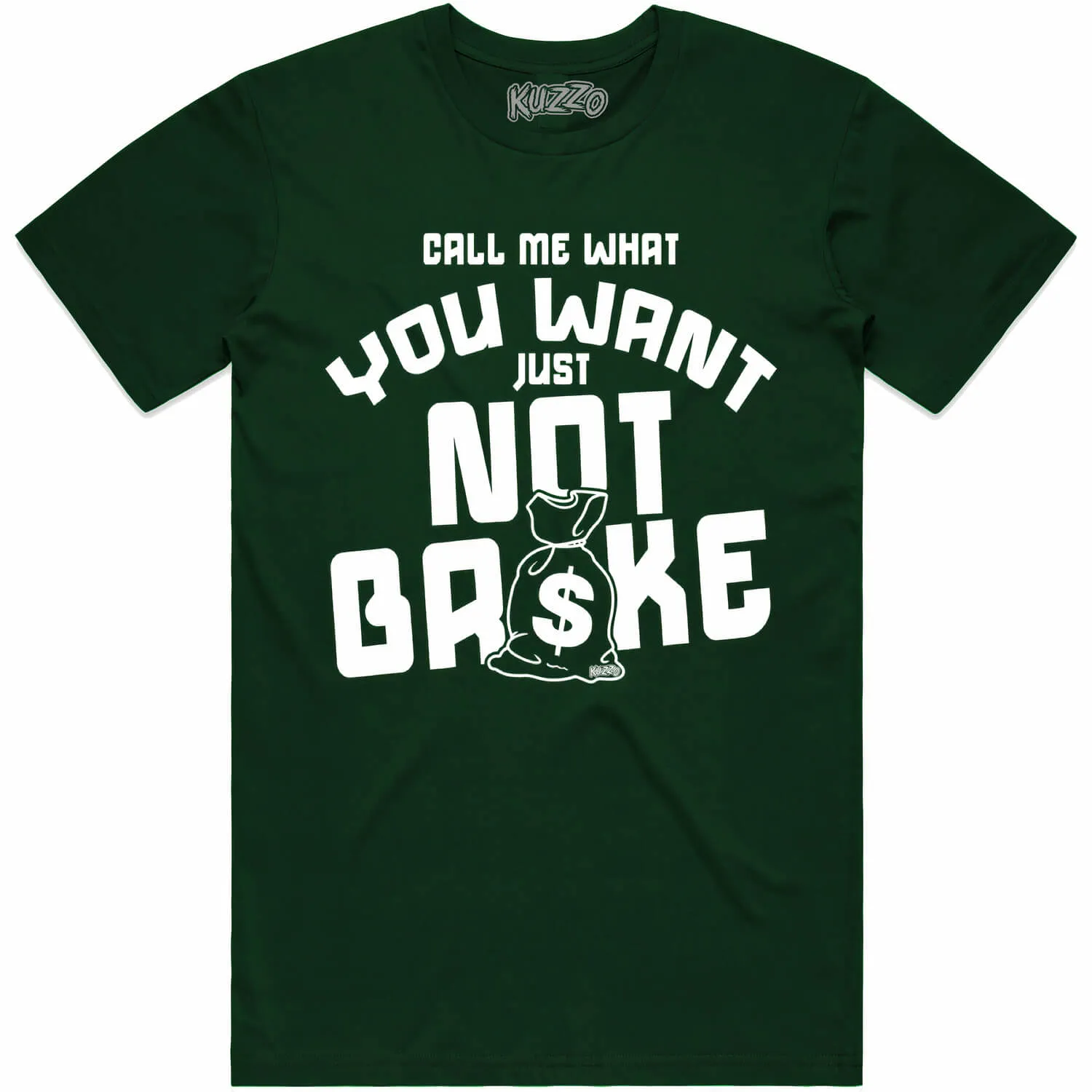 NOT BROKE : Sneaker Shirt to Match : Hunter Green