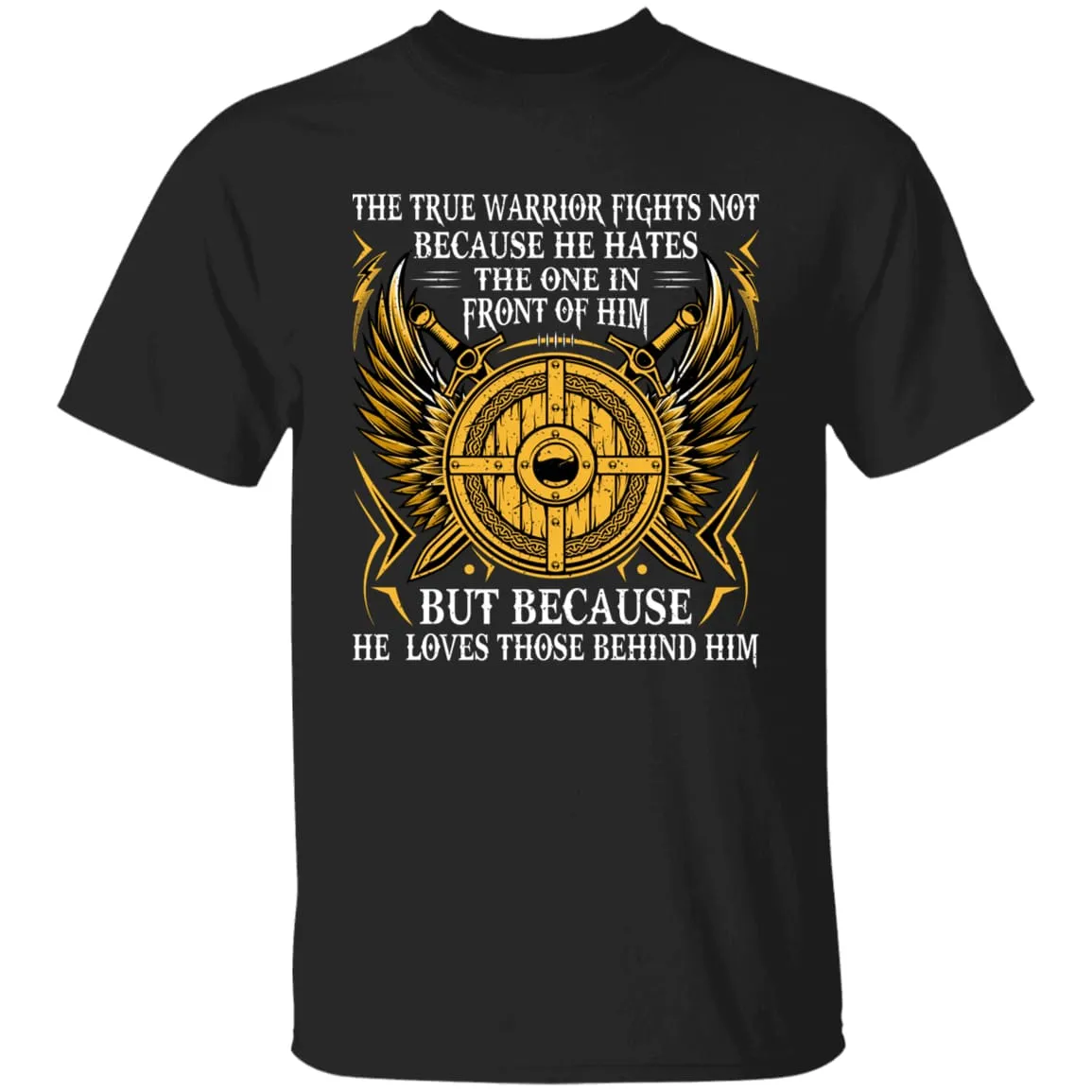 The True Warrior Fights Black T-Shirt